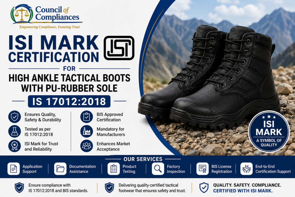 ISI Mark Certification for High Ankle Tactical Boots with PU-Rubber Sole IS 17012:2018